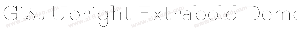 Gist Upright Extrabold Demo字体转换